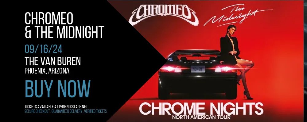 Chromeo & The Midnight at The Van Buren